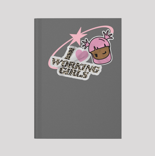 "I Love Working Girls" Journal